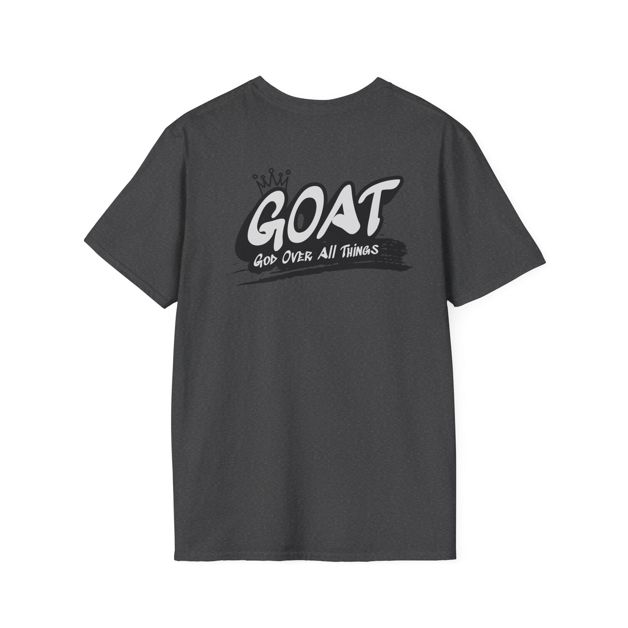 God Over All Things T-Shirt — GOAT Faith Tee