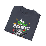 Only Believe Attitude T-Shirt — Graphic Tee
