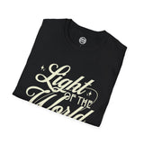 "Light of the World"  Graphic T-Shirt —  / Back "God Over All Things"