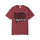 Born Creative Graphic T-Shirt — "Can't Stop Creating" Back