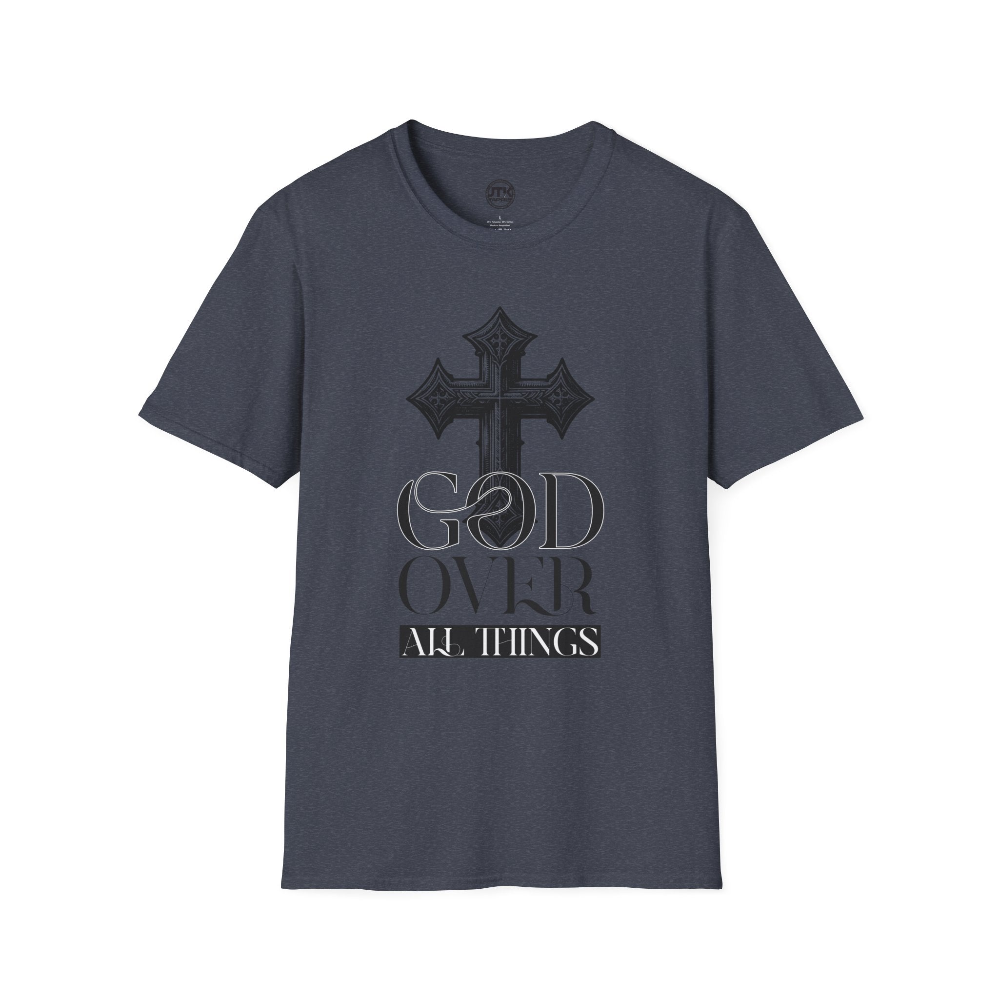 God Over All Things T-Shirt — GOAT Faith Tee
