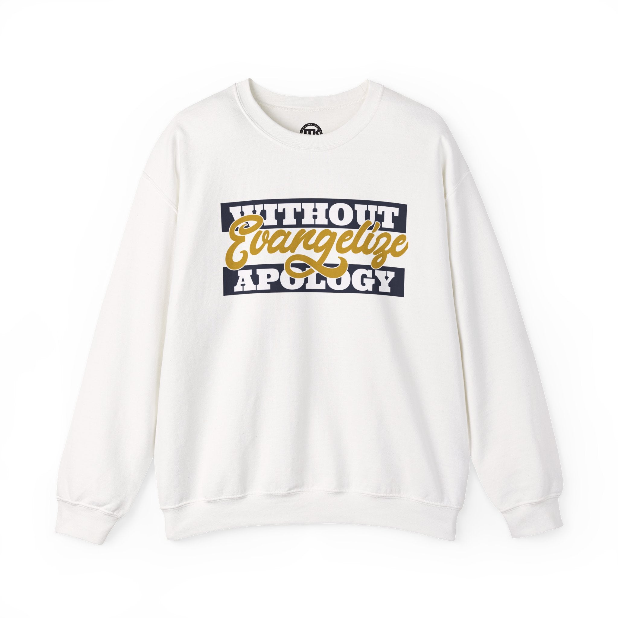 Crewneck Sweatshirt "Without Evangelize Apology" — Faith-Based Graphic Pullover