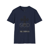 God Over All Things T-Shirt — GOAT Faith Tee