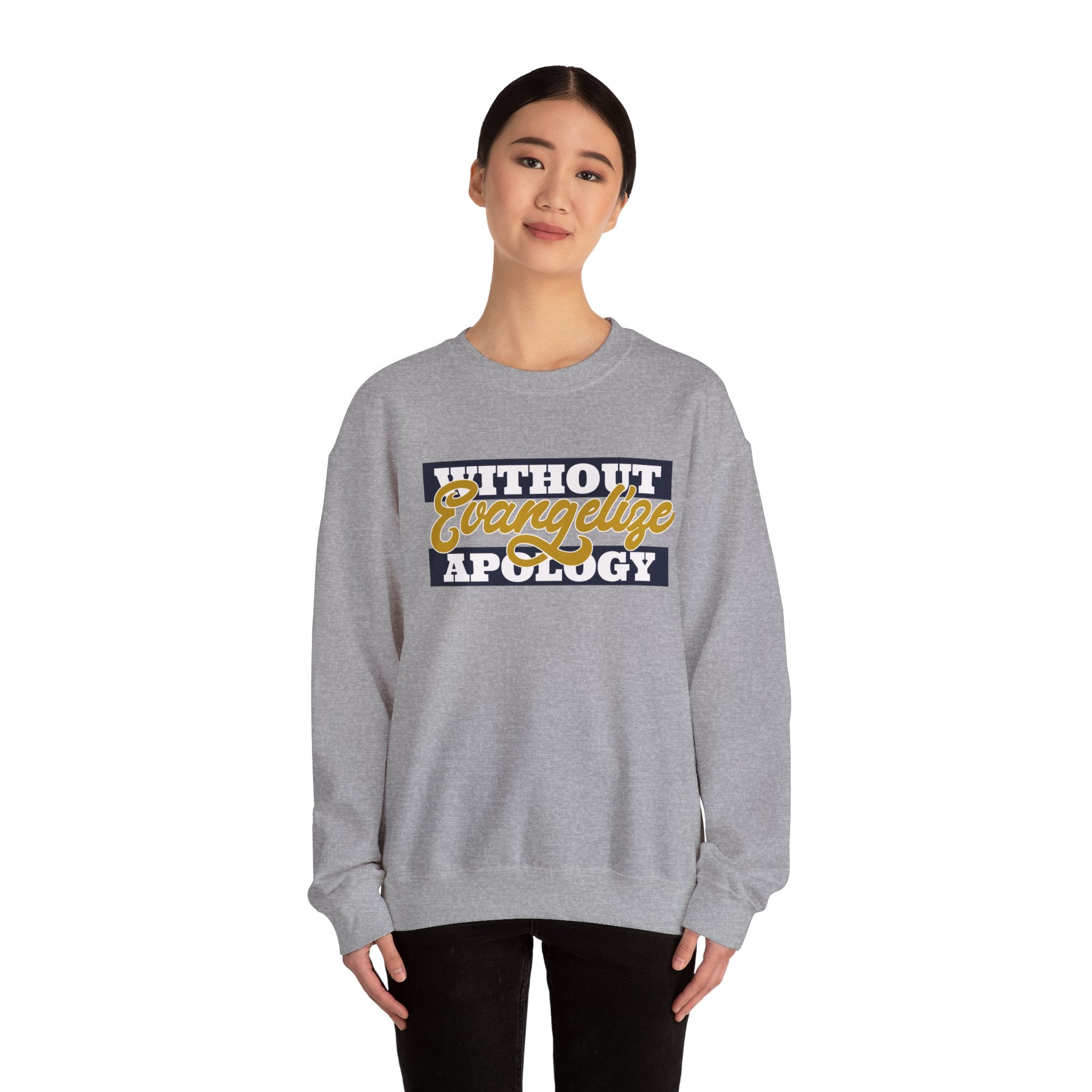 Crewneck Sweatshirt "Without Evangelize Apology" — Faith-Based Graphic Pullover