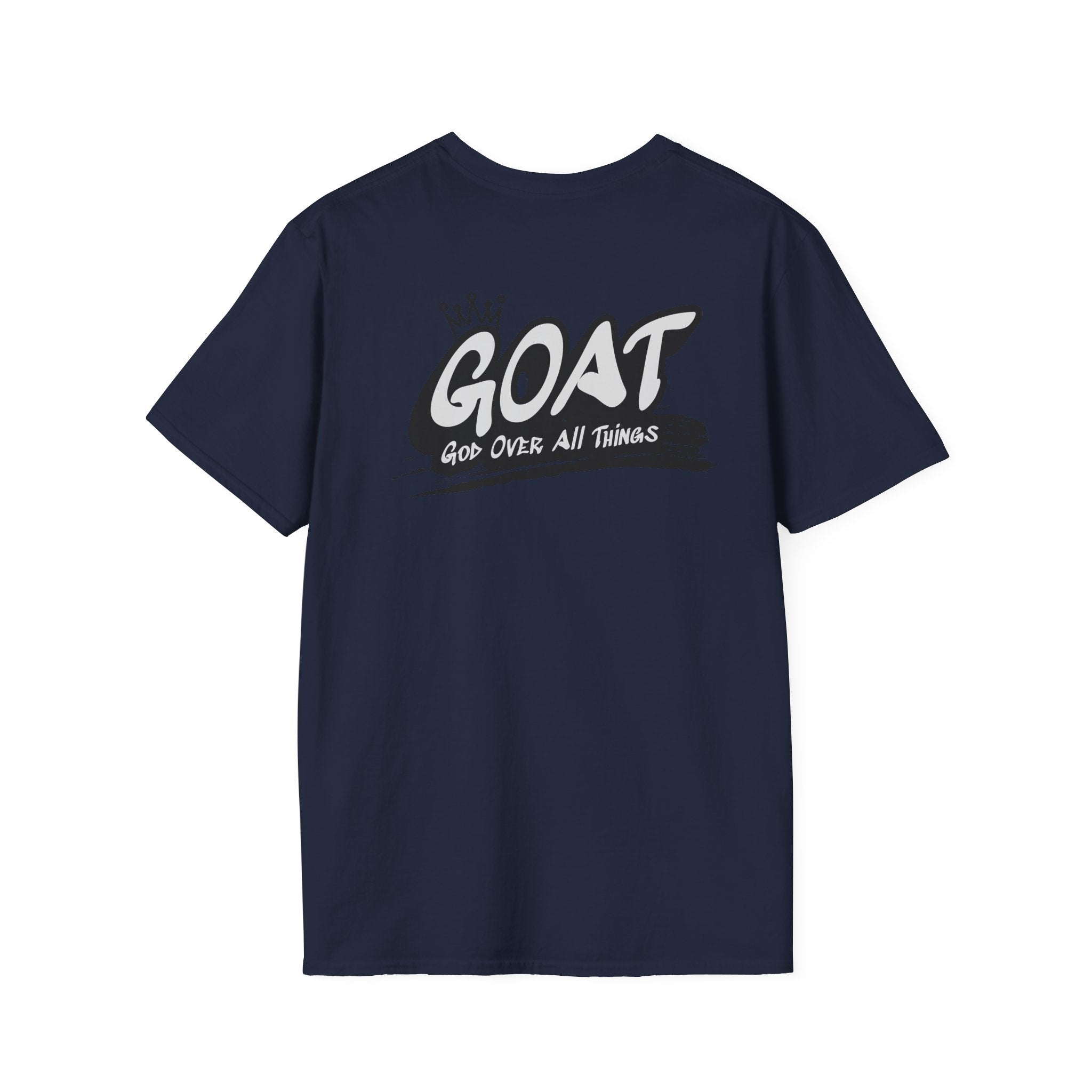 God Over All Things T-Shirt — GOAT Faith Tee