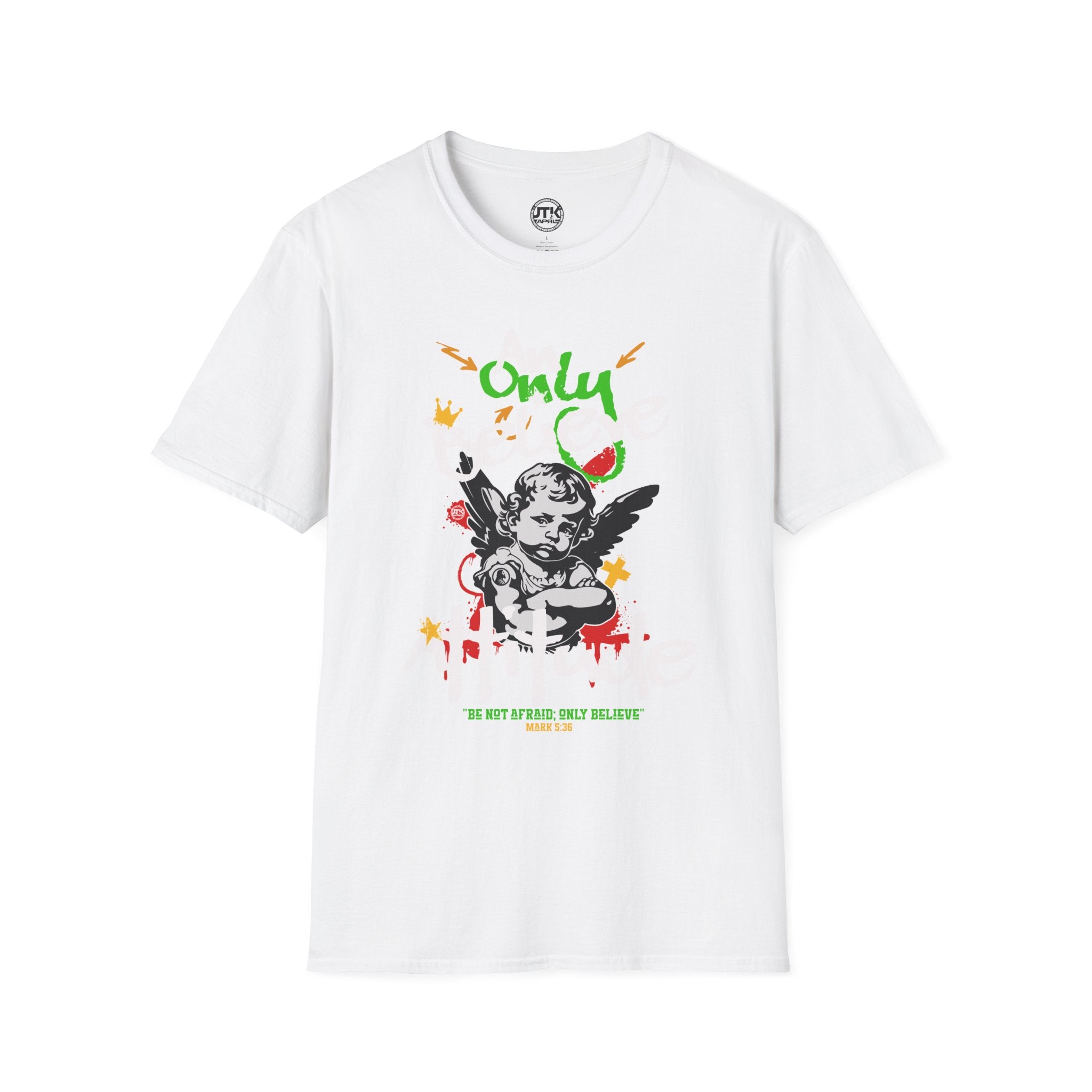 Only Believe Attitude T-Shirt — Graphic Tee