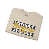 Crewneck Sweatshirt "Without Evangelize Apology" — Faith-Based Graphic Pullover