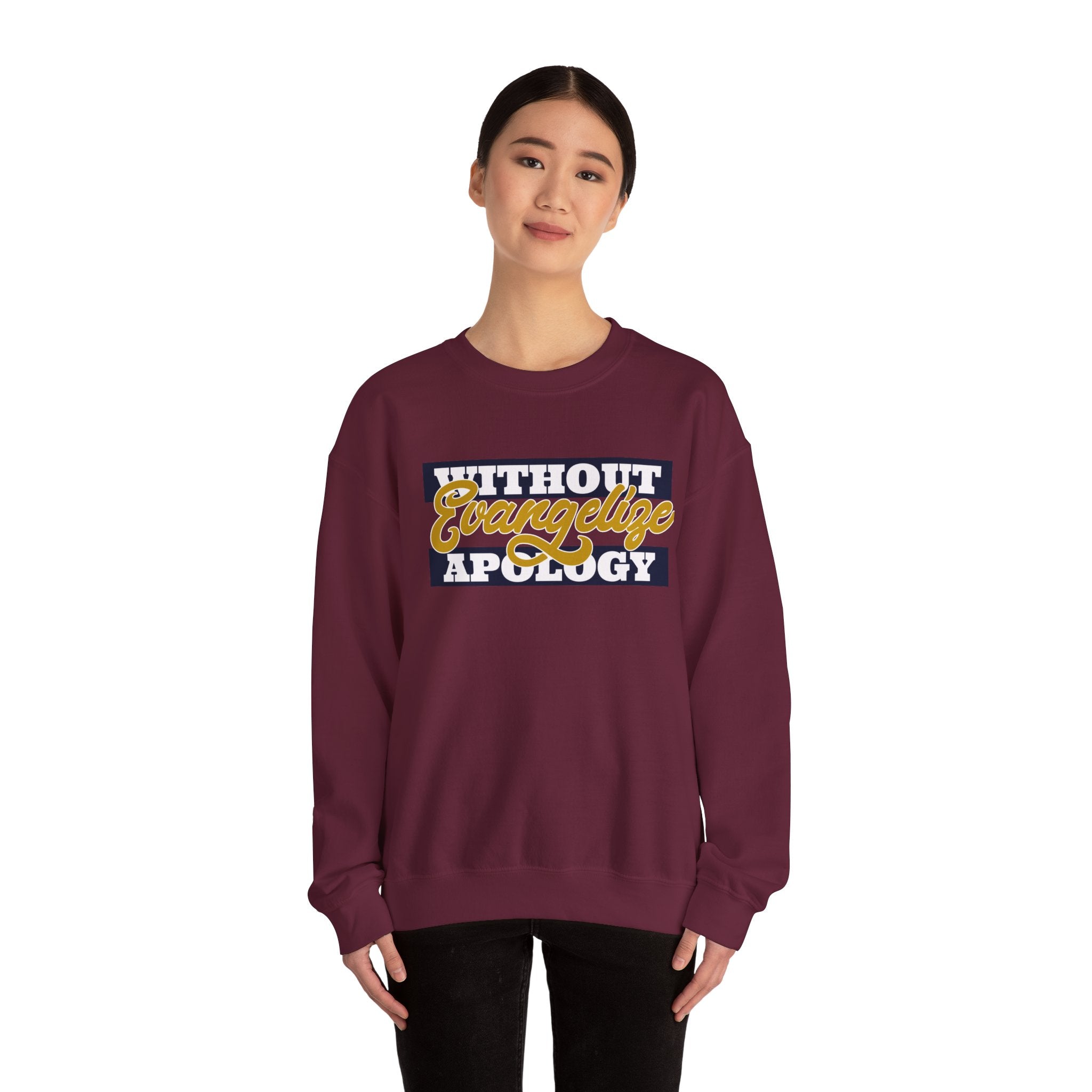Crewneck Sweatshirt "Without Evangelize Apology" — Faith-Based Graphic Pullover