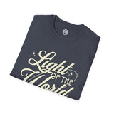 "Light of the World"  Graphic T-Shirt —  / Back "God Over All Things"