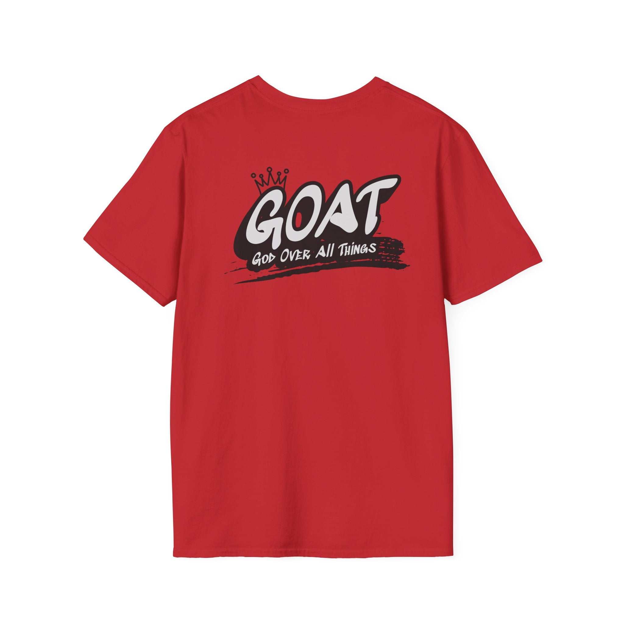 God Over All Things T-Shirt — GOAT Faith Tee