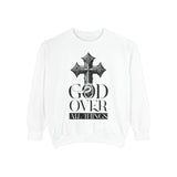 God Over All Things Sweatshirt — Crewneck