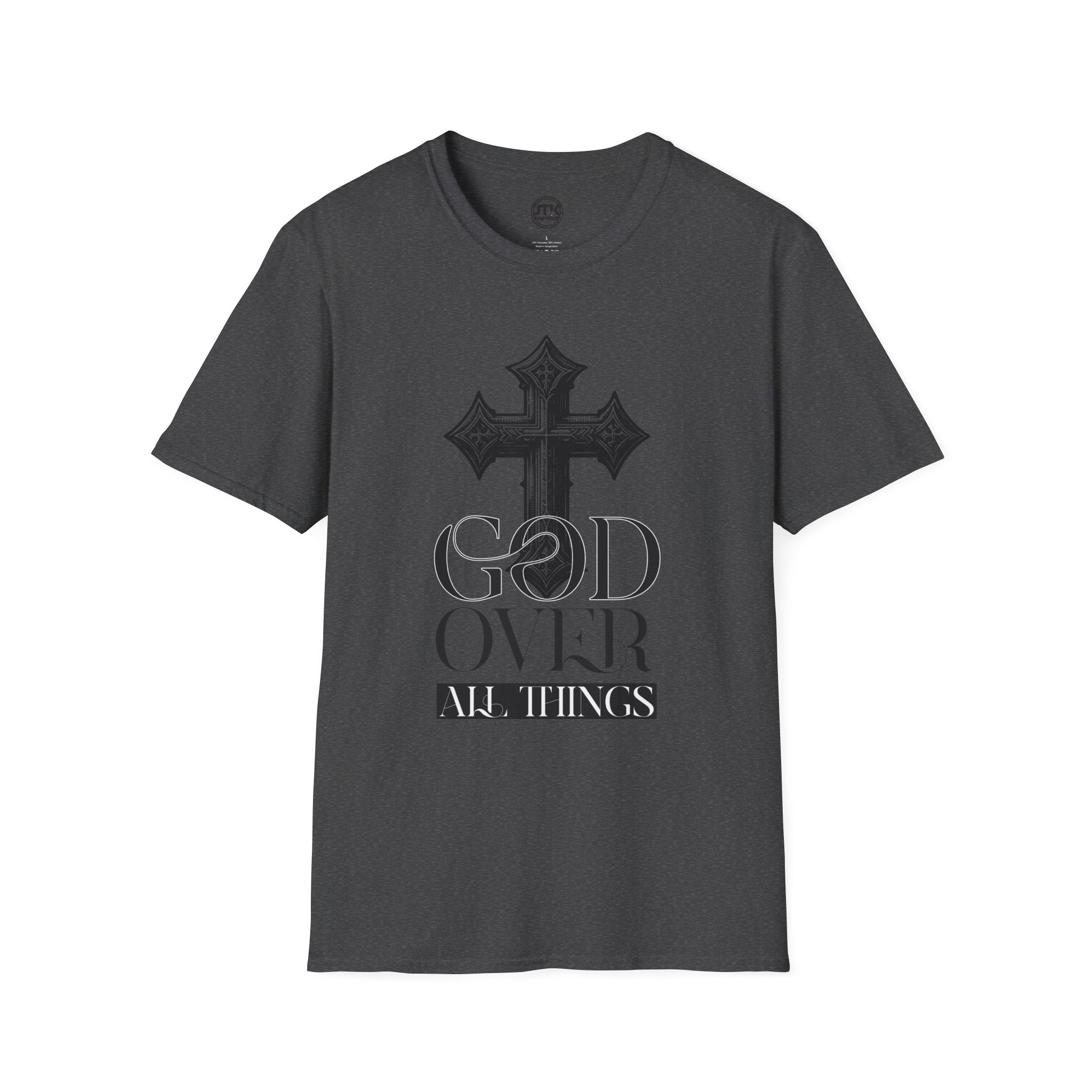 God Over All Things T-Shirt — GOAT Faith Tee