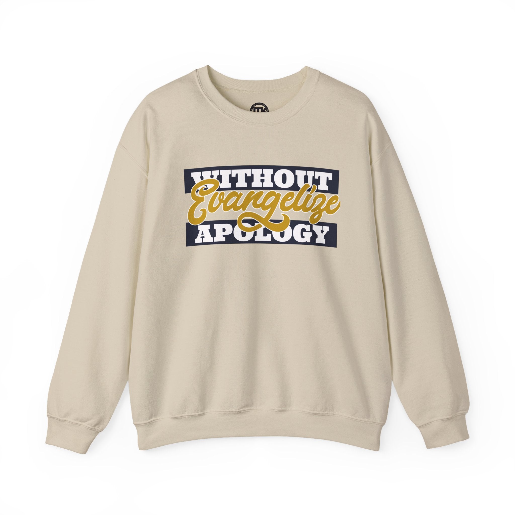 Crewneck Sweatshirt "Without Evangelize Apology" — Faith-Based Graphic Pullover