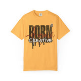 Born Creative Graphic T-Shirt — "Can't Stop Creating" Back