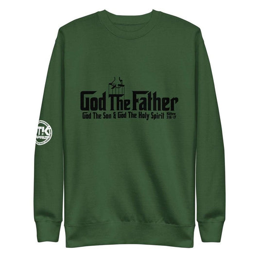 God The Father Unisex Premium Forest GreenSweatshirt