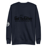 God The Father Unisex Premium Navy Sweatshirt